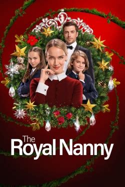 9 (1,430) The Royal Nanny is a heartwarming drama film that takes place in the early 20th century in Great Britain. . Watch the royal nanny online free